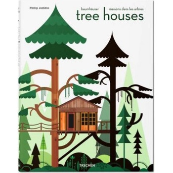 Tree Houses - Philip Jodidio