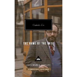 The Name of the Rose | Umberto Eco, William Weaver, David Lodge (ISBN: 9780307264893)