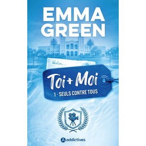 Toi + Moi : Seuls contre tous - Nouvelle édition | Emma Green (2026)