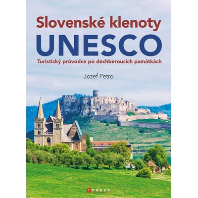 Slovenské klenoty UNESCO - Petro Jozef