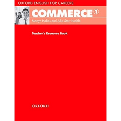 Oxford English for Careers Commerce 1 Teacher´s Resource Book
