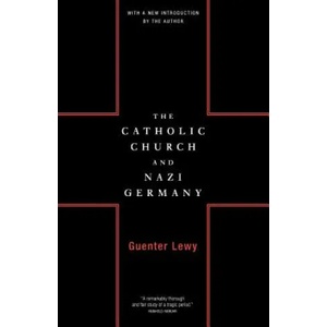 Catholic Church And Nazi Germany | Guenter Lewy (ISBN: 9780306809316)