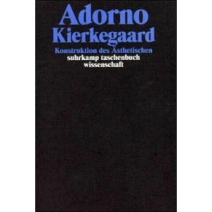 Kierkegaard | Theodor W. Adorno (ISBN: 9783518293027)