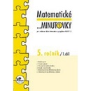 Matematické minutovky pro 5. ročník/ 1. díl Josef Molnár