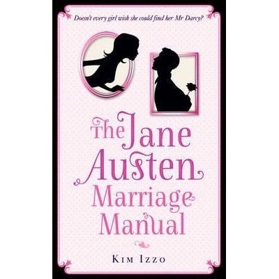 Jane Austen Marriage Manual