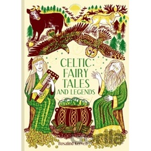 Celtic Fairy Tales and Legends Kerven Rosalind