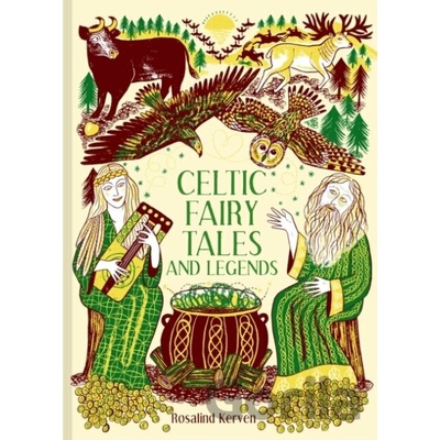 Celtic Fairy Tales and Legends Kerven Rosalind