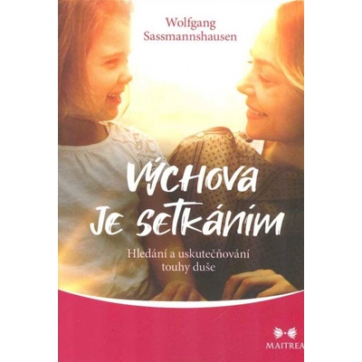 Výchova je setkáním - Wolfgang Sassmannshausen