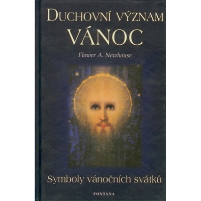 Duchovní význam Vánoc - Symboly vánočních svátků