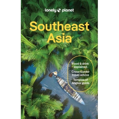průvodce South East Asia (Jihovýchodní Asie) anglicky Lonely Planet
