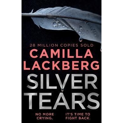 Silver Tears - Camilla Läckberg, Harper Collins