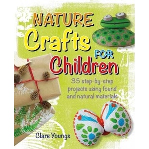Nature Crafts for Children | Youngs, Clare (ISBN: 9781800651951)