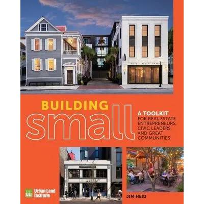 Building Small | Jim Heid