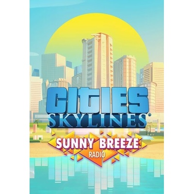 Cities: Skylines - Sunny Breeze Radio