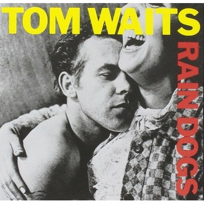 Tom Waits - Rain Dogs