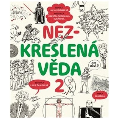 Nezkreslená věda 2 - Lucia Kajánková