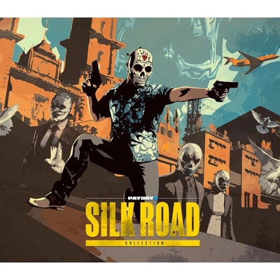 Payday 2: Silk Road Collection