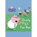 My First Storybook Daddy Pigs Fun Run - Ladybird