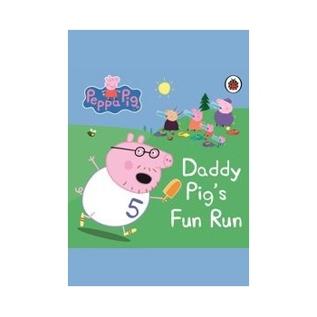 My First Storybook Daddy Pigs Fun Run - Ladybird