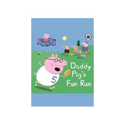 My First Storybook Daddy Pigs Fun Run - Ladybird