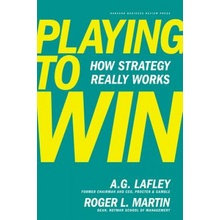 Playing to Win - A.G. Lafley, Roger L. Martin