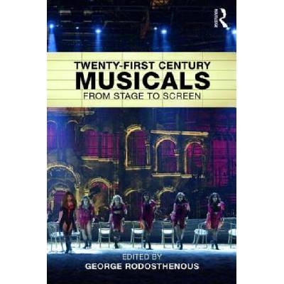 Twenty-First Century Musicals | George Rodosthenous