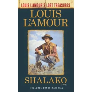 Shalako | Louis Ľamour (ISBN: 9780525486329)