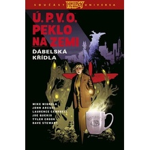 Ú.P.V.O. Peklo na zemi 10: Ďábelská křídla