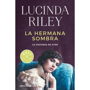 LA HERMANA SOMBRA | Lucinda Riley (2019)