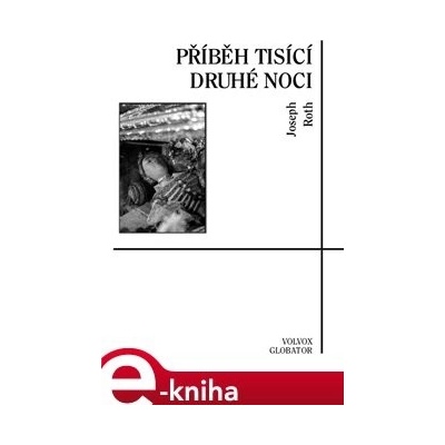 Příběh tisící druhé noci - Joseph Roth
