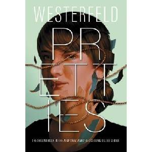 Pretties | Scott Westerfeld (ISBN: 9781442419803)