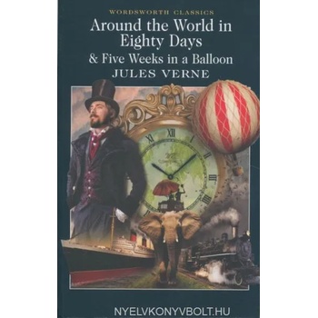 Around the World in 80 Days & Five Weeks in a Balloon