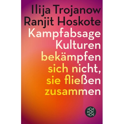 Kampfabsage - Ilija Trojanow
