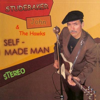 Studebaker John & Hawks - Self-Made Man CD