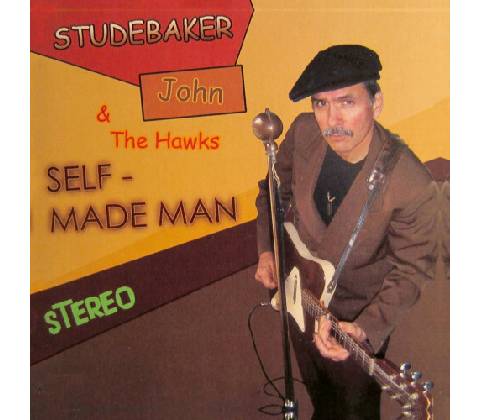 Studebaker John & Hawks - Self-Made Man CD