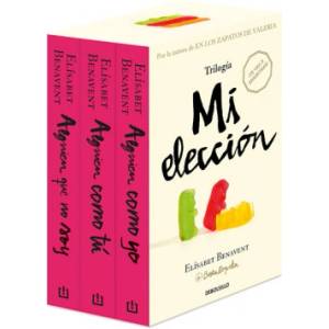 Debolsillo Trilogía Mi elección (edición pack con: Alguien que no soy # Alguien como tú # A | ELISABET BENAVENT