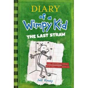 Diary of a Wimpy Kid 03. The Last Straw (ISBN: 9780810988217)
