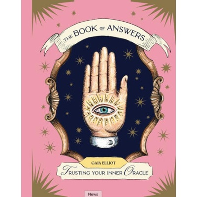 The Book of Answers Trusting Your Inner Oracle