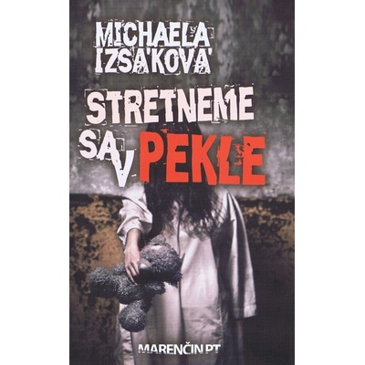 Stretneme sa v pekle - Michaela Izsáková