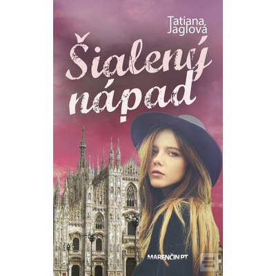 Šialený nápad - Tatiana Jaglová SK