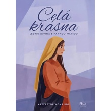 Celá krásna - Lectio divina s Pannou Máriou