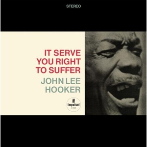 John Lee Hooker - It Serve You Right To Suffer (Remastered) (LP) (0602475207733)