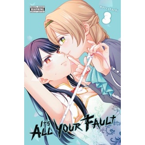 It's All Your Fault, Vol. 3 | Kashi Kamitoma (ISBN: 9798855403695)