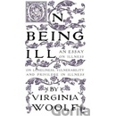 On Being Ill Woolf Virginia