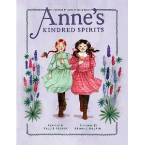 Anne's Kindred Spirits | Kallie George, Abigail Halpin (ISBN: 9781770499324)