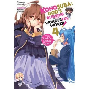 Konosuba: God's Blessing on This Wonderful World! , Vol. 4 (ISBN: 9780316468763)