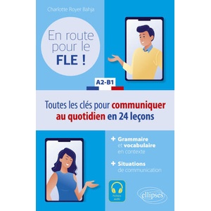 En route pour le FLE ! A2-B1 | Royer Bahja (ISBN: 9782340065611)