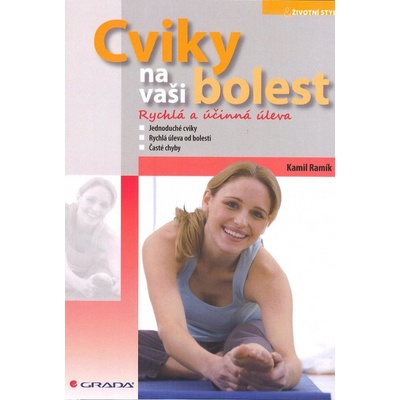 Cviky na vaši bolest - Kamil Ramík