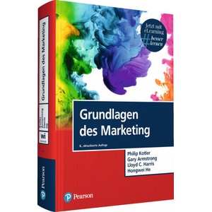 Grundlagen des Marketing | Gary Armstrong, Lloyd C. Harris, Hongwei He (ISBN: 9783868944235)