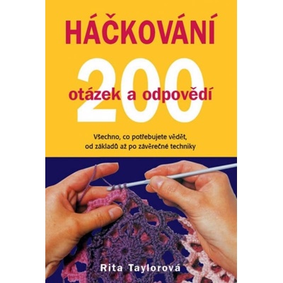 Háčkování 200 otázek a odpovědí